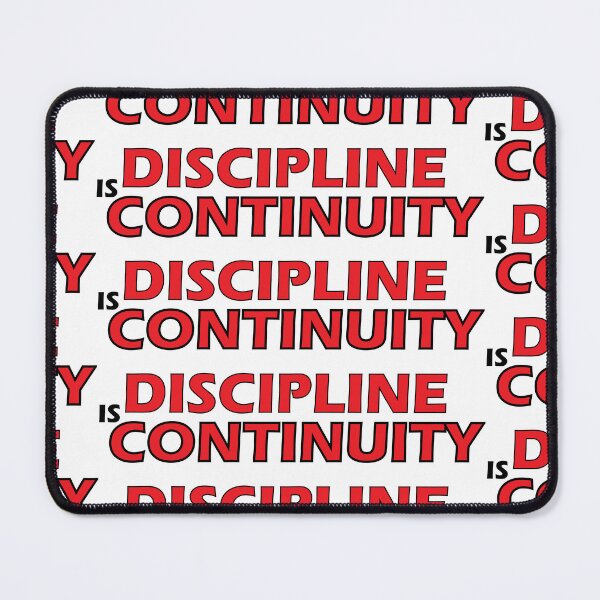 Item preview, discipline is continuity designed and sold by Positive Mindzet!.
