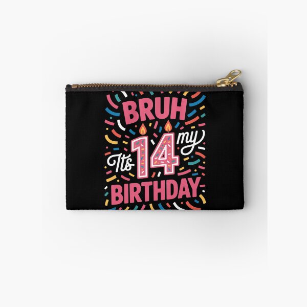 Item preview, Bruh It's My 14th Birthday Girls 14 Years Old Birthday Kids  designed and sold by THagBlue.