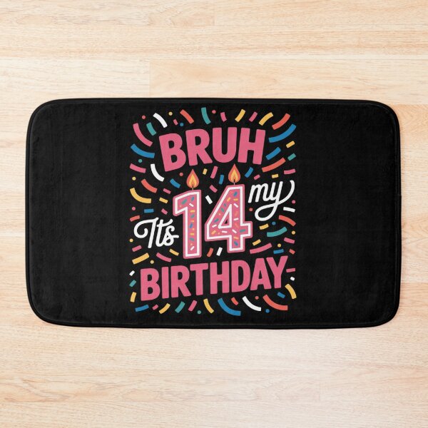 Item preview, Bruh It's My 14th Birthday Girls 14 Years Old Birthday Kids  designed and sold by THagBlue.