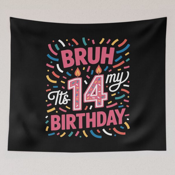 Item preview, Bruh It's My 14th Birthday Girls 14 Years Old Birthday Kids  designed and sold by THagBlue.