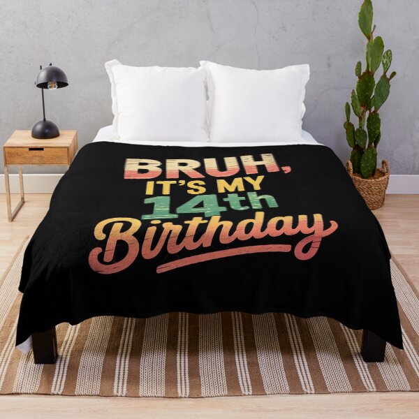 Item preview, Bruh It's My 14th Birthday I'm 14 Year Old Birthday designed and sold by THagBlue.