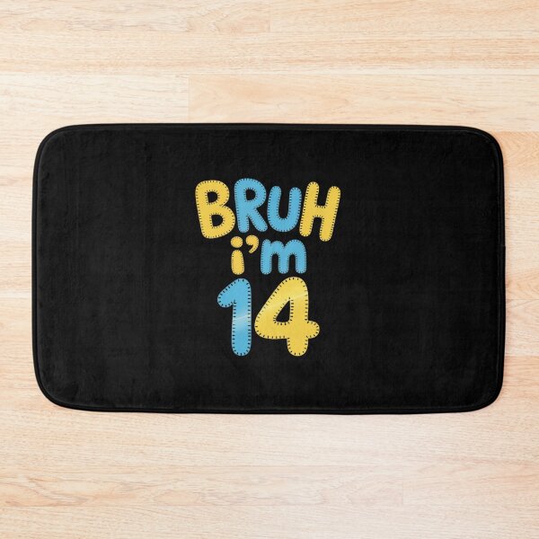 Item preview, Bruh It's My 14th Birthday I'm 14 Years Old Birthday Present  designed and sold by THagBlue.