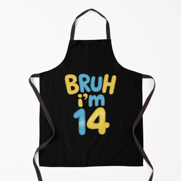 Item preview, Bruh It's My 14th Birthday I'm 14 Years Old Birthday Present designed and sold by THagBlue.