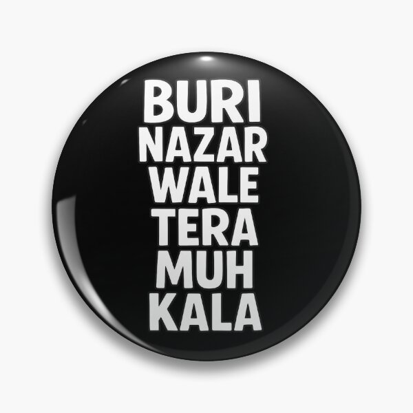 Item preview, Buri Nazar wale tera muh kala 2 designed and sold by GeorgeEmmanual.