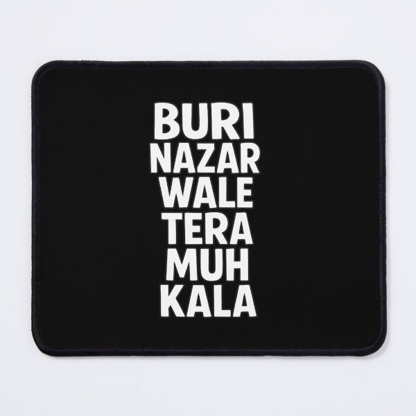 Item preview, Buri Nazar wale tera muh kala 2 designed and sold by GeorgeEmmanual.
