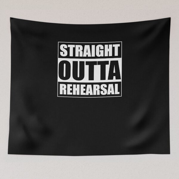 Item preview, Straight Outta Rehearsal  designed and sold by TeeTimeGuys.