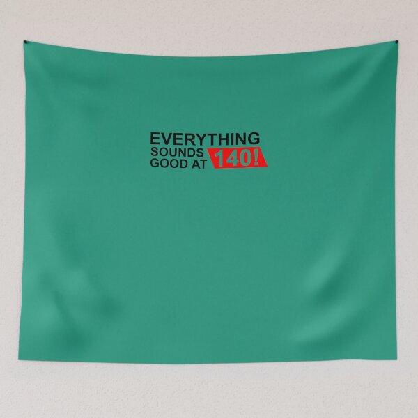 Item preview, -Everything-Sounds-Good-At-140-(Red) designed and sold by Andrich3.