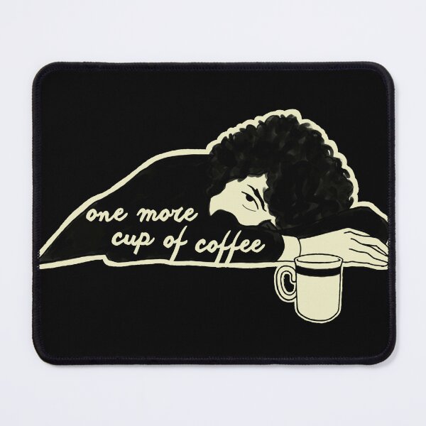 Item preview, One more cup of coffee designed and sold by seancarolan.