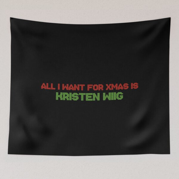 Item preview, All I Want for Xmas is Kristen Wiig designed and sold by deluluhaze.