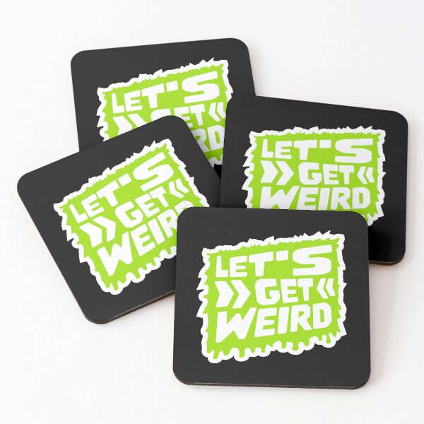 Item preview, Let's Get Weird Slime Green Drops Graffiti Quote Humor designed and sold by shirt-o-mat.