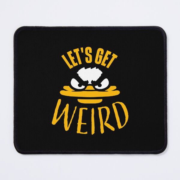 Item preview, Let's Get Weird Crazy Evil Mad Duck Bird designed and sold by shirt-o-mat.