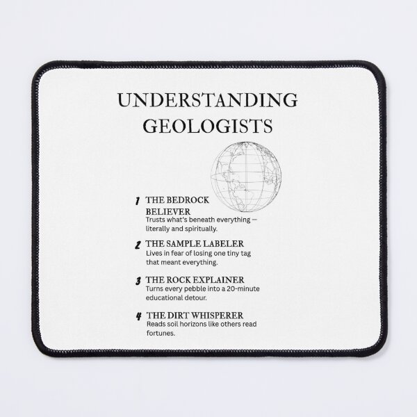 Item preview, Understanding Geologists – Sedimentally Hilarious Design designed and sold by PsyFlow35.