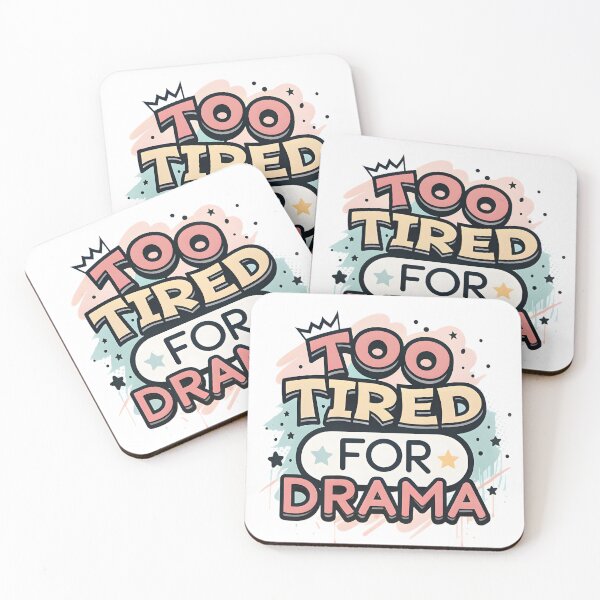 Artikelvorschau, Graffiti-Pop-Streetwear-Typografie – „Too Tired For Drama“ Ästhetisches Street-Art-Design entworfen und verkauft von SaicoGN.