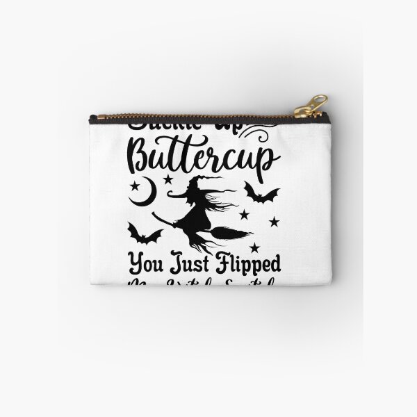 Item preview, Buckle Up Buttercup – You Just Flipped My Witch Switch designed and sold by AgnieszkaTees.