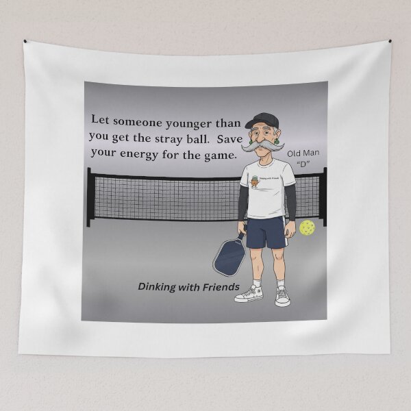 Item preview, Old Man "D" silly advice for Pickleball.   designed and sold by Picklenut1969.