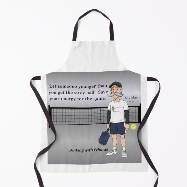 Item preview, Old Man "D" silly advice for Pickleball. designed and sold by Picklenut1969.