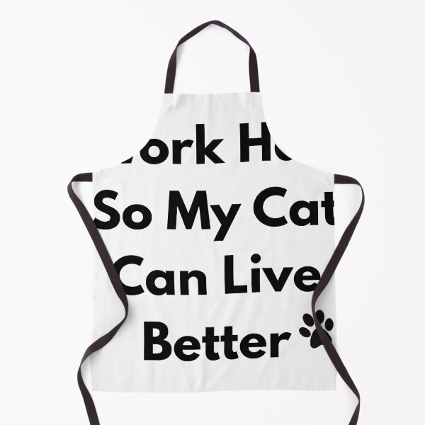 Item preview, I Work Hard So My Cat Can Live Better – Cat Parent Gift designed and sold by klo123.