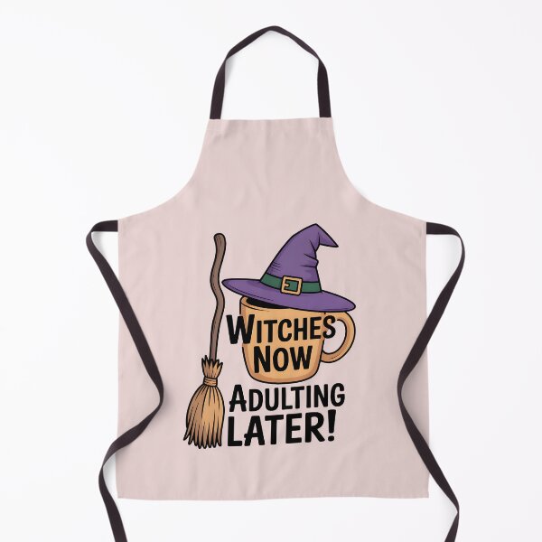 Item preview, Witches Now, Adulting Later – Funny Halloween Witch Design designed and sold by Jollys-ArtShop.