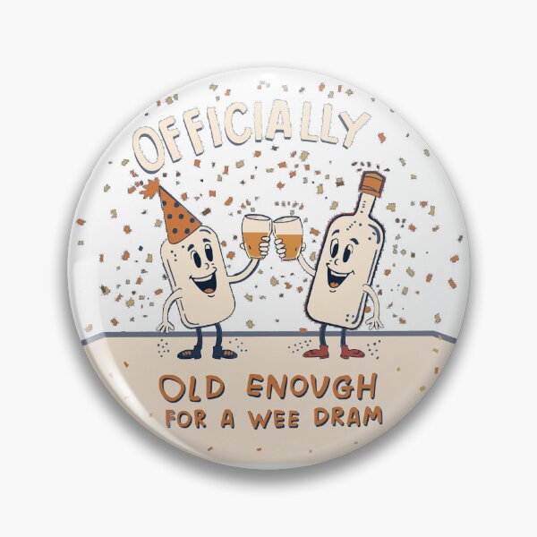 Item preview, Scottish Birthday Wee Dram Design | Scotland Whisky Humour Gift | Officially Old Enough Funny Birthday Art designed and sold by Loom on the Loch.