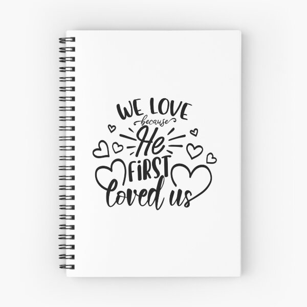 Item preview, We Love Because He First Loved Us designed and sold by DigitalGemArt.