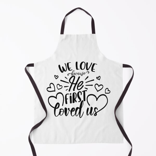 Item preview, We Love Because He First Loved Us Quote designed and sold by DigitalGemArt.