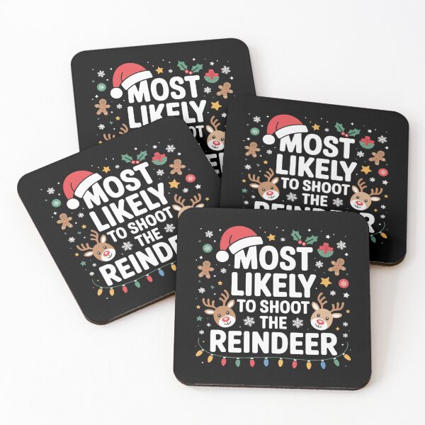 Item preview, Most Likely to Shoot The Reindeer designed and sold by DOPANDA ..