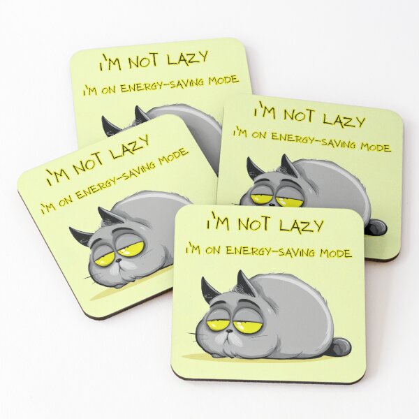 Item preview, I’m not lazy, I’m on energy-saving mode, a simple sleepy cat artwork  designed and sold by silent-violin.