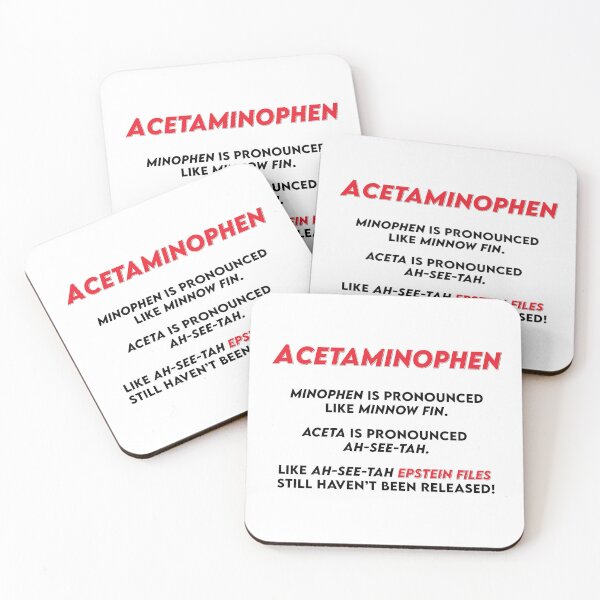 Item preview, Acetaminophen & Epstein Files | Tylenol & Epstein Meme designed and sold by SabbaticalSteve.
