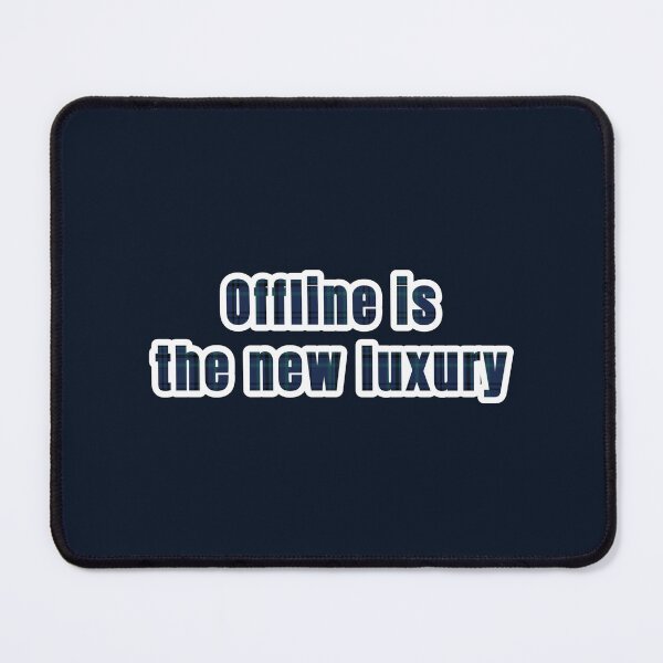 Item preview, Offline is the new luxury, a checkered inscription designed and sold by silent-violin.