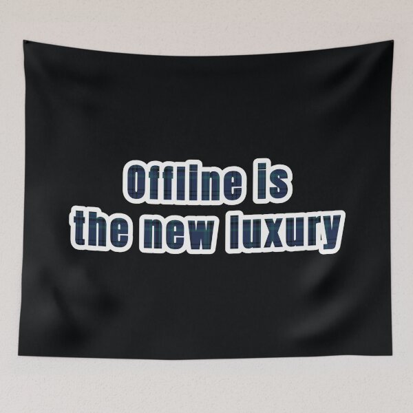 Item preview, Offline is the new luxury, a checkered inscription designed and sold by silent-violin.