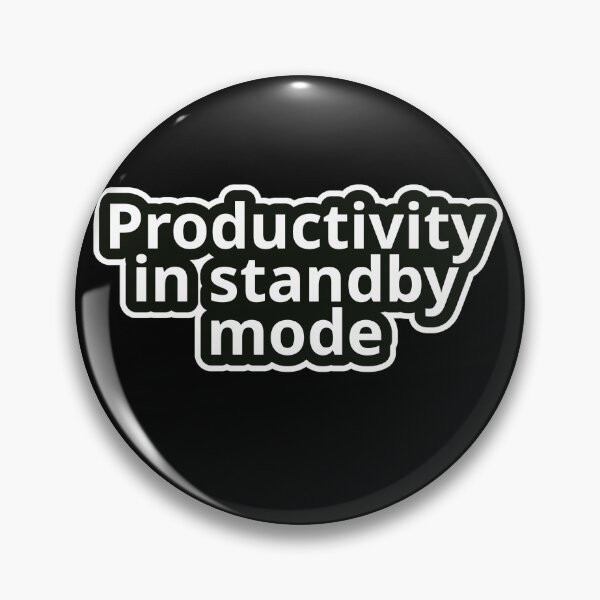 Item preview, Workplace Humor Text – Productivity in Standby Mode – Bold Typography • Vintage Sticker Aesthetic designed and sold by JacobKAurumhead.