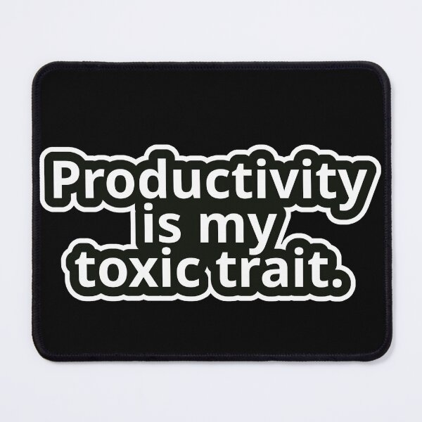 Item preview, Workplace Humor Text – Productivity Is My Toxic Trait. – Bold Typography • Vintage Sticker Aesthetic designed and sold by JacobKAurumhead.