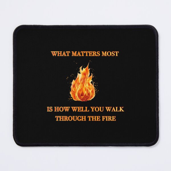 Item preview, What matters most is how well you walk through the fire Charles Bukowski quote designed and sold by KatelynMitalski.