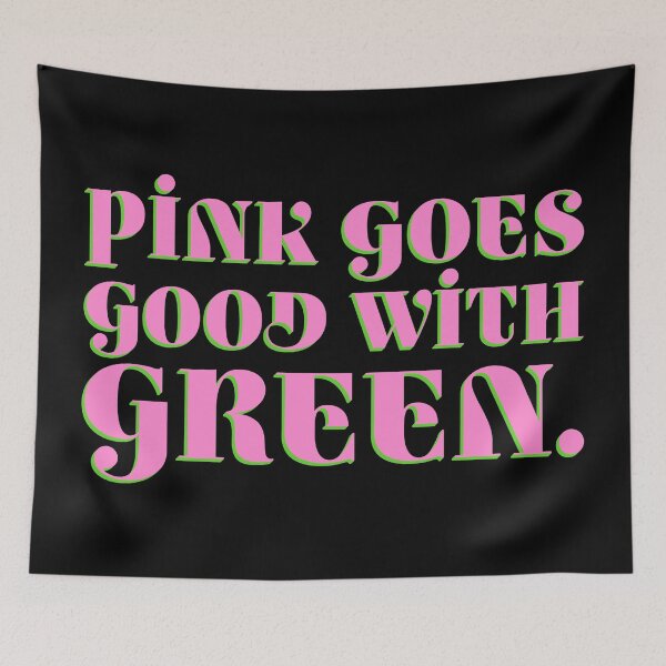 Item preview, Pink Goes Good with Green designed and sold by sillyjess.