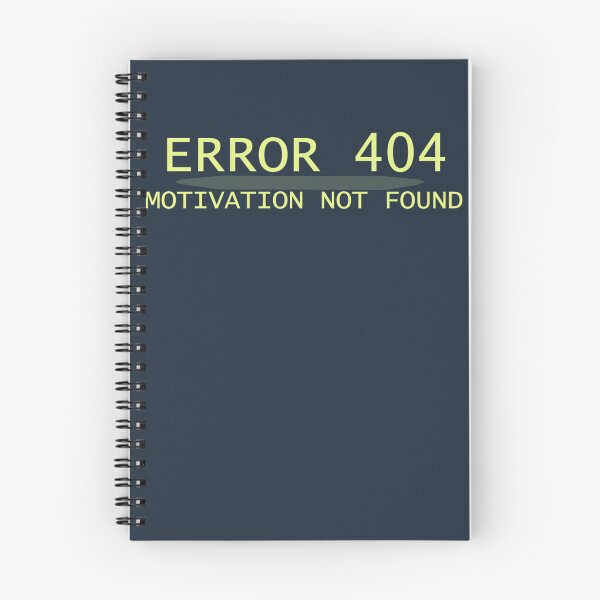 Item preview, Error 404 - Motivation Not Found designed and sold by EnragedWeasels.