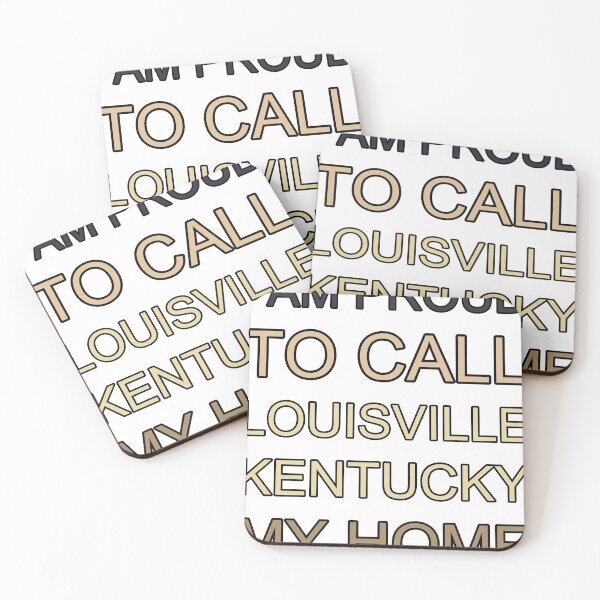 Item preview, I Am Proud To Call Louisville Kentucky My Home designed and sold by TheIconSmith.