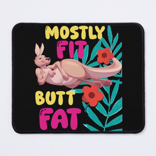 Item preview, Mostly Fit Butt Fat Women Squat Lovers Gym Enthusiast designed and sold by T-Shares Shop.