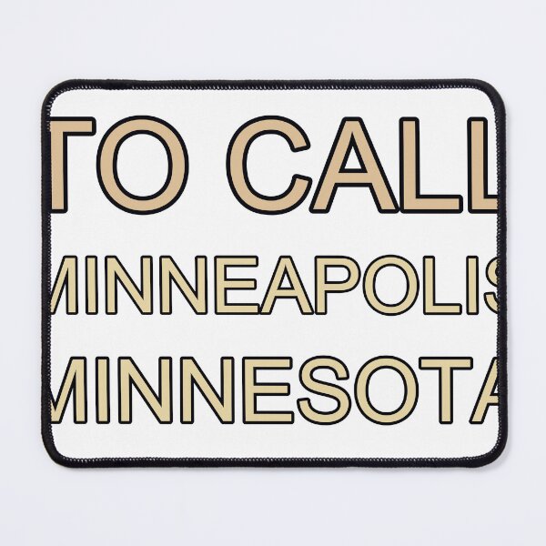 Item preview, I Am Proud To Call Minneapolis Minnesota My Home designed and sold by TheIconSmith.