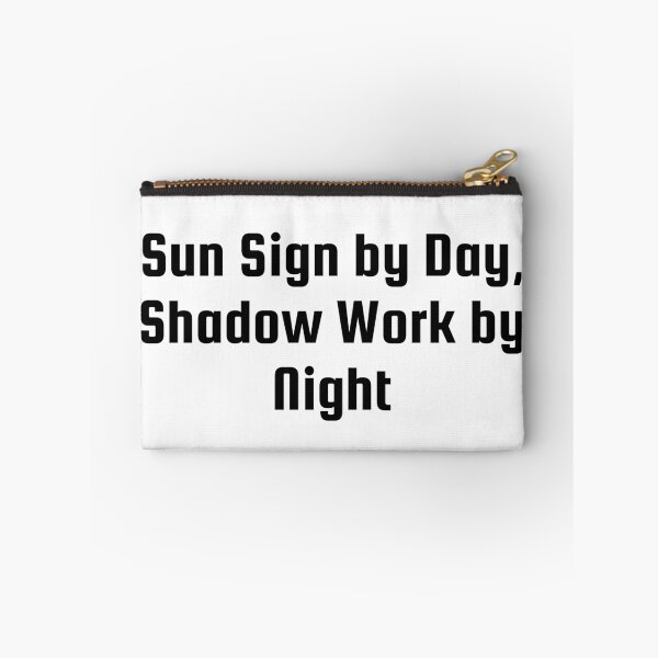 Item preview, Sun Sign by Day, Shadow Work by Night designed and sold by Ninjacatoff.