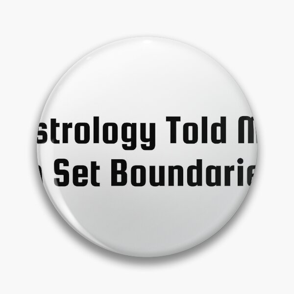 Item preview, Astrology Told Me to Set Boundaries designed and sold by Ninjacatoff.