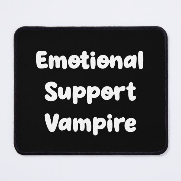 Item preview, “Emotional support vampire” funny quote  designed and sold by CraftsOfChaos.