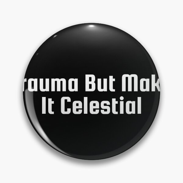 Item preview, Trauma But Make It Celestial designed and sold by Ninjacatoff.