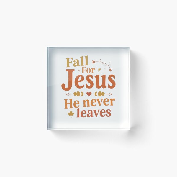 Item preview, Fall For Jesus He Never Leaves T‑Shirt | Christian Autumn Tee for Church, Thanksgiving, and Faith Apparel designed and sold by GAIDREDA.