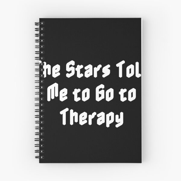 Item preview, The Stars Told Me to Go to Therapy designed and sold by Ninjacatoff.