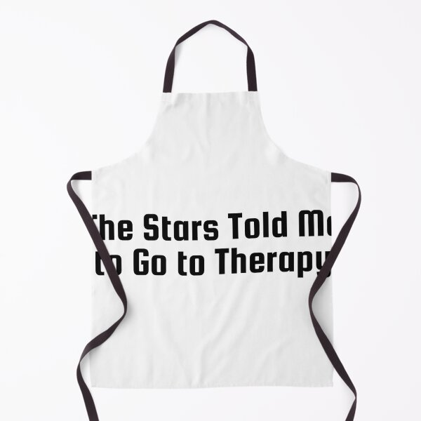 Item preview, The Stars Told Me to Go to Therapy designed and sold by Ninjacatoff.
