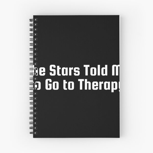 Item preview, The Stars Told Me to Go to Therapy designed and sold by Ninjacatoff.