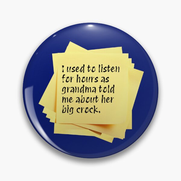 Item preview, STICKY NOTES:  I used to listen for hours as grandma told me about her big crock. - funny messages food designed and sold by DesignsFromTW-S.