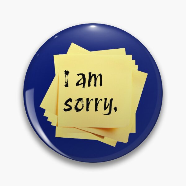 Item preview, STICKY NOTES:   I am sorry. - funny messages designed and sold by DesignsFromTW-S.