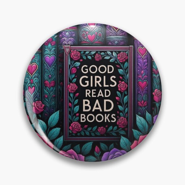 Item preview, Good Girls Read Bad Books Gothic Roses & Books Design designed and sold by Compass and a Camera.