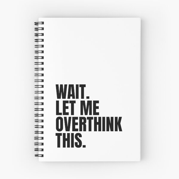 Item preview, Wait. Let me overthink this. designed and sold by melonbuns.